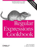 Regular Expressions Cookbook: Detailed Solutions in Eight Programming Languages - Paperback