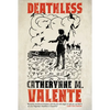 Deathless - Paperback