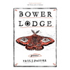Bower Lodge: Poems - Paperback