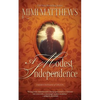 A Modest Independence - Paperback