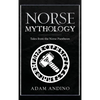 Norse Mythology: Tales from the Norse Pantheon - Hardcover