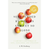 Surrounded by Others and Yet So Alone: A Lawyer's Case Stories of Love, Loneliness, and Litigation - Paperback
