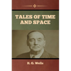 Tales of Time and Space - Paperback