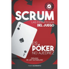 Scrum Las Estrategias del Juego: Es Póker, No Ajedrez - Paperback