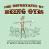 The Importance of Being Otis: Undertaking with the Goodbye Family - Paperback