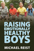 Raising Emotionally Healthy Boys - Paperback