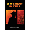 A Moment In Time - Paperback