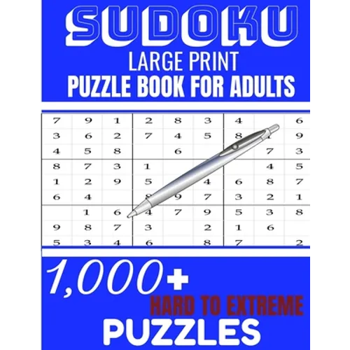 Sudoku: Large print puzzle Book for adults. 1000 Sudoku hard to extreme puzzles: 1000 sudoku hard to extreme puzzles Book for - Paperback