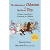 The Adventures of Odysseus & the Tale of Troy: Homer's Great Epics, Rewritten for Children (Illustrated Hardcover) - Hardcover