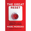The Great Reset: Global Elites and the Permanent Lockdown - Hardcover