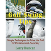 Golf Swing Tips (Large Print): Simple Techniques to Drive the Ball for Distance and Accuracy - Paperback