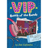 VIP: Battle of the Bands - Paperback
