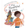 My Beautiful Voice - Hardcover