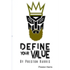 Define Your Value - Paperback