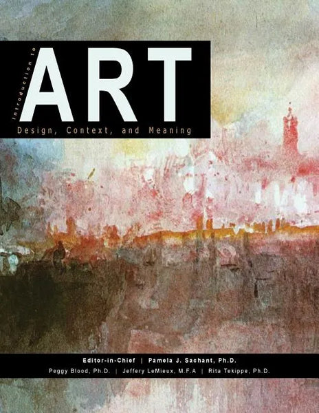 Introduction to Art: Design, Context, and Meaning - Paperback