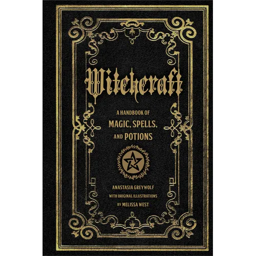 Witchcraft: A Handbook of Magic Spells and Potions - Hardcover