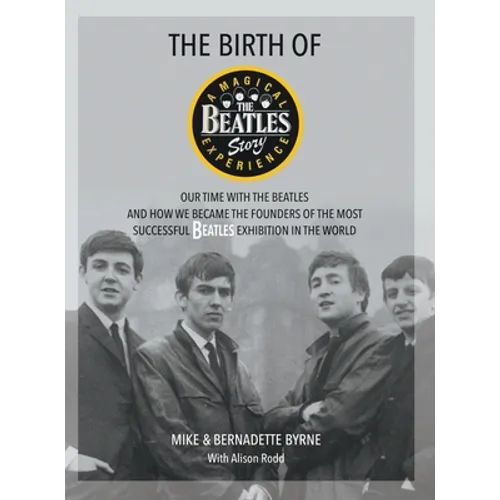 The Birth of The Beatles Story - Hardcover