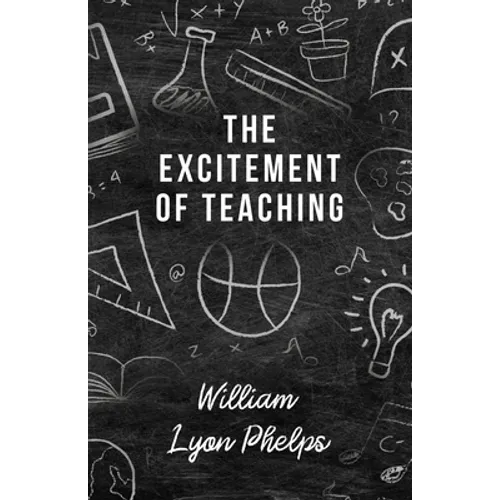 The Excitement of Teaching - Paperback