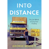 Into the Distance - Hardcover