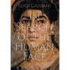 In Search of the Human Face - Hardcover