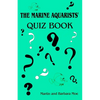 The Marine Aquarists' Quiz Book - Paperback