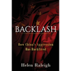Backlash: How China's Aggression Has Backfired - Paperback
