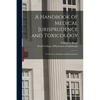 A Handbook of Medical Jurisprudence and Toxicology: for the Use of Students and Practitioners - Paperback