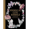 Whimsical Cute Animals Coloring Book: Whimsical Cute Animals Coloring Books for Adults Relaxation (Flowers, Gardens and Cute Animals) - Paperback