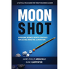 Moonshot: Hypersonic Business Growth Strategies for Culture, Marketing & Operations - Paperback