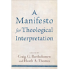 Manifesto for Theological Interpretation - Paperback