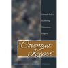 «Covenant Keeper»: Derrick Bell's Enduring Education Legacy - Paperback