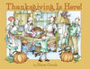 Thanksgiving Is Here! - Paperback