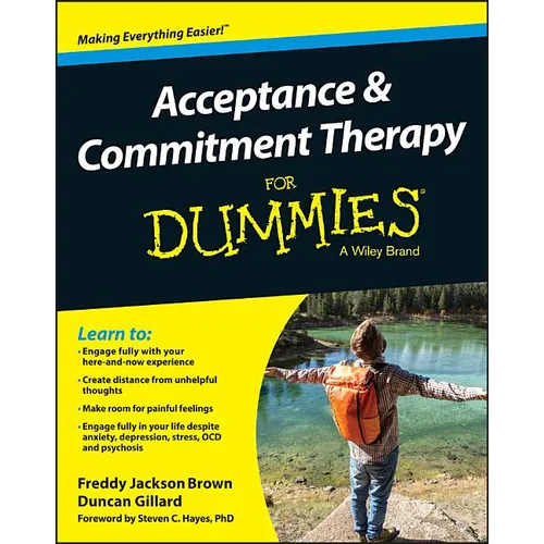 Acceptance and Commitment Therapy for Dummies - Paperback