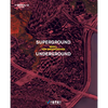 Superground / Underground: Seoul New Groundscapes - Paperback