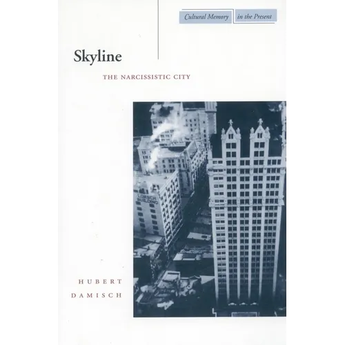 Skyline: The Narcissistic City - Paperback