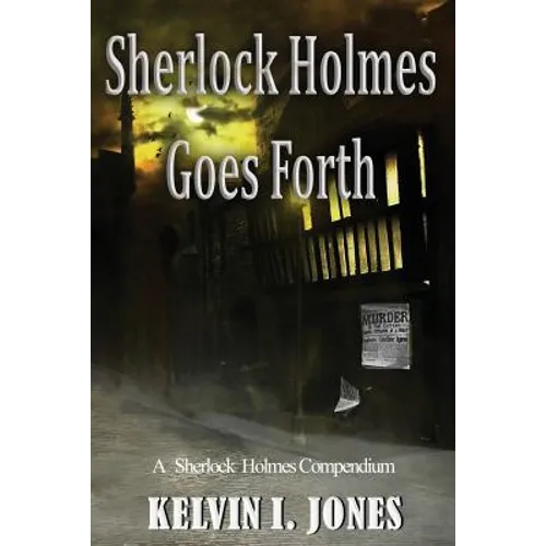 Sherlock Holmes Goes Forth - Paperback