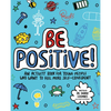 Be Positive! - Paperback