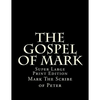 The Gospel of Mark: Super Large Print Edition - Paperback