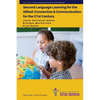 Second Language Learning for the Gifted: Connection and Communication for the 21st Century - Paperback