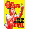 Keep Music Evil: The Brian Jonestown Massacre Story - Paperback