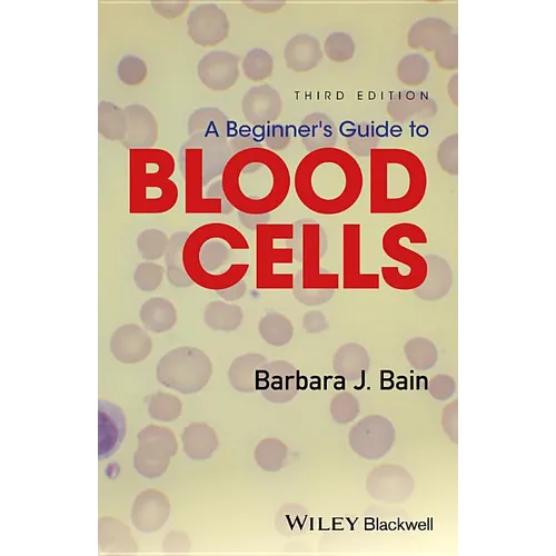 A Beginner's Guide to Blood Cells - Paperback
