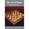 The Scotch Game: A White Repertoire - Paperback