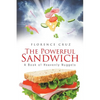 The Powerful Sandwich: A Book of Heavenly Nuggets - Paperback