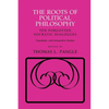 The Roots of Political Philosophy: Ten Forgotten Socratic Dialogues - Paperback