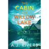 The Cabin on Willow Lake - Paperback