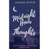 Midnight Hour Thoughts - Paperback
