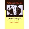 Religious Schools v. Children's Rights - Paperback