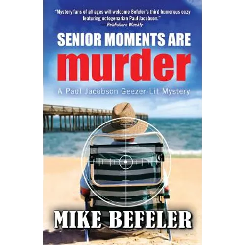 Senior Moments Are Murder - Paperback