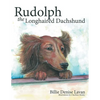 Rudolph the Longhaired Dachshund - Paperback