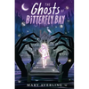 The Ghosts of Bitterfly Bay - Hardcover